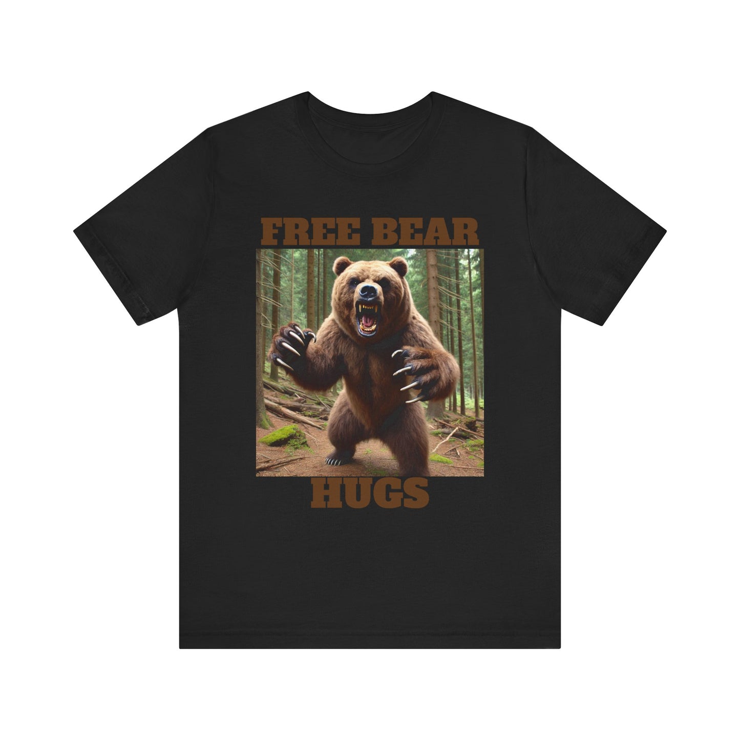 Free Bear Hugs T-Shirt, Cute Quote Tee, Bear Lover Gift, Funny Animal Graphic Shirt, Unisex Jersey Top