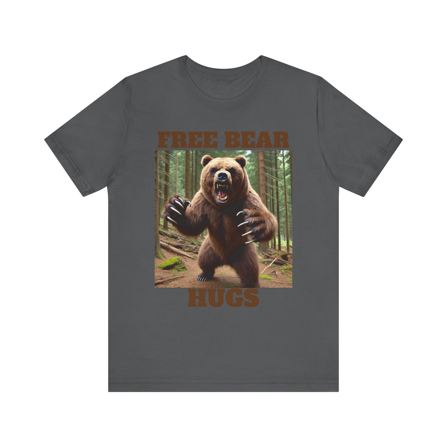 Free Bear Hugs T-Shirt, Cute Quote Tee, Bear Lover Gift, Funny Animal Graphic Shirt, Unisex Jersey Top