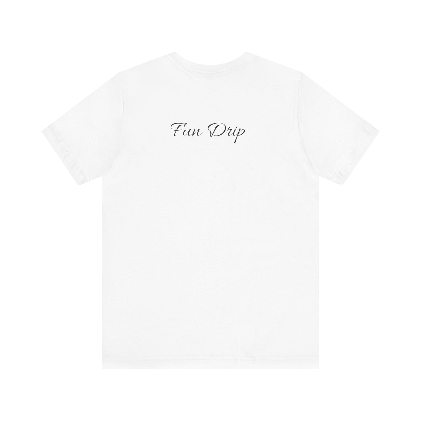 Funny Graphic Tee, Humor Shirt with Double Meaning, Unisex T-Shirt, Men Women Casual Top, Comical Saying Apparel, Joke Tee for Him Her