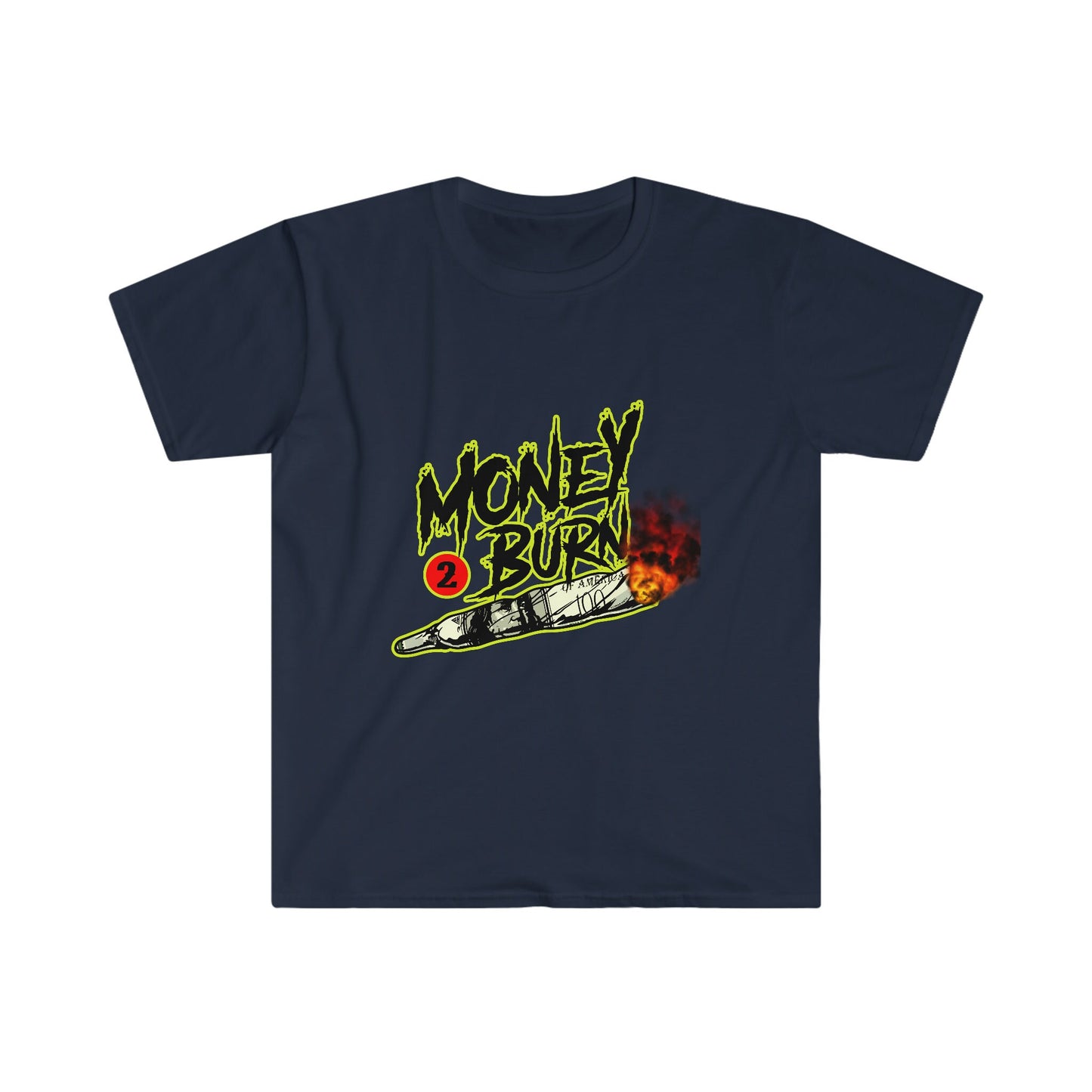 Unisex Softstyle T-Shirt, money, money to burn, fire, burning money