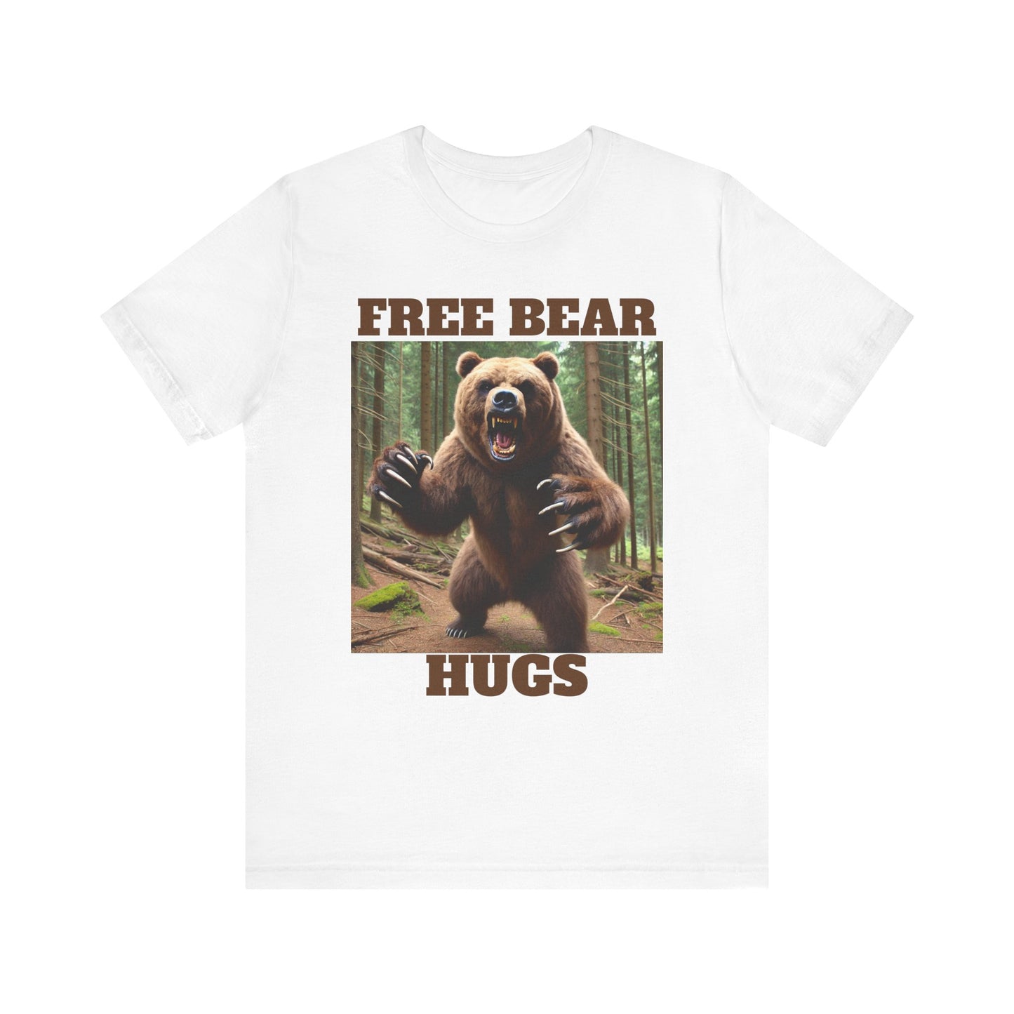 Free Bear Hugs T-Shirt, Cute Quote Tee, Bear Lover Gift, Funny Animal Graphic Shirt, Unisex Jersey Top