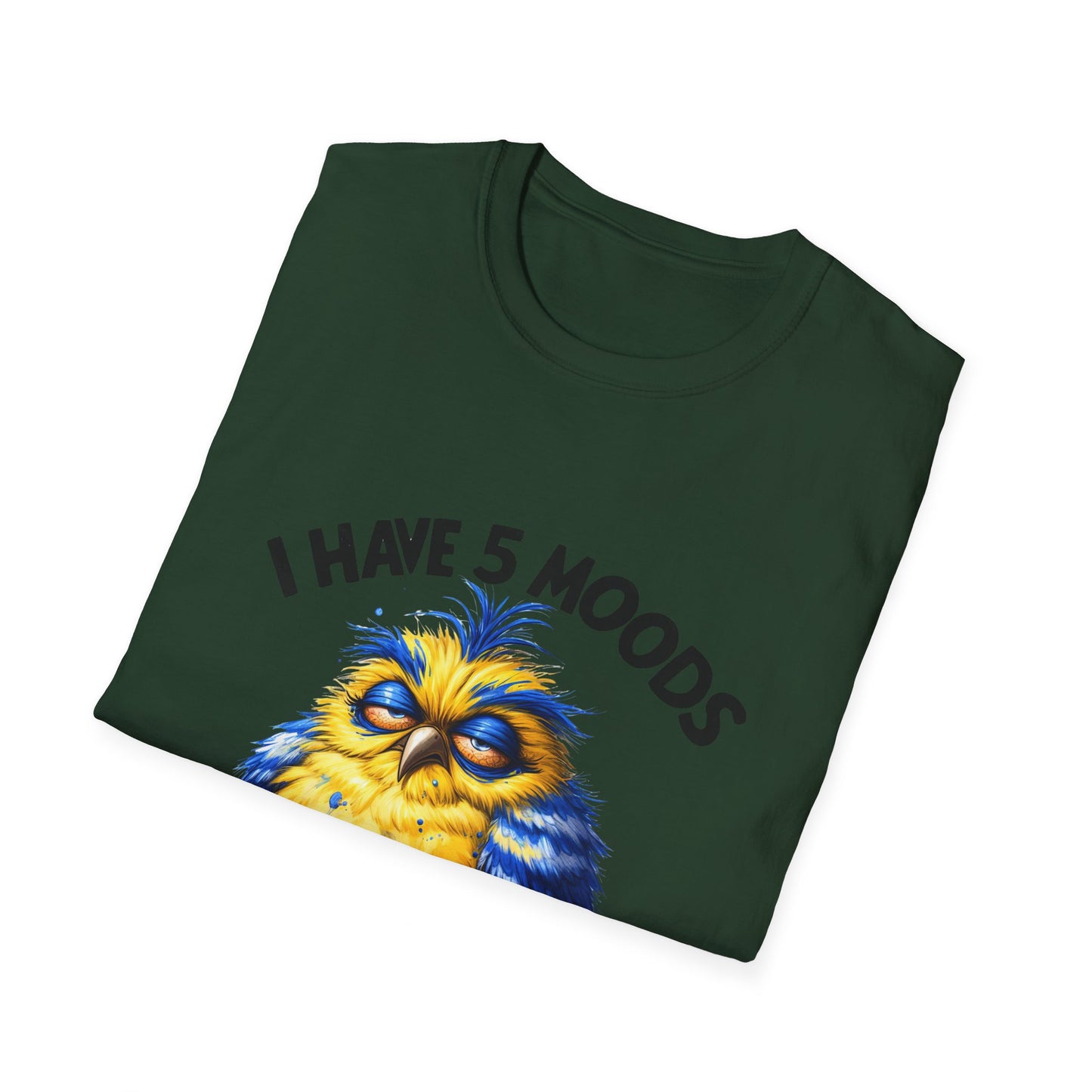 5 moods tee, not in the mood t-shirt