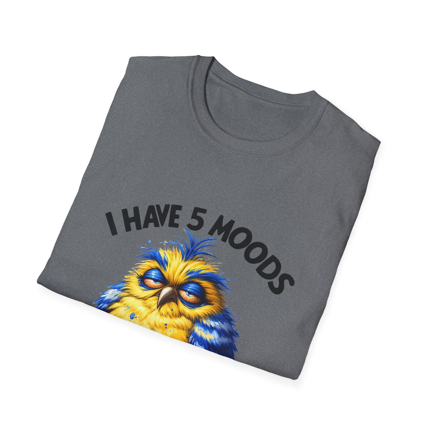 5 moods tee, not in the mood t-shirt