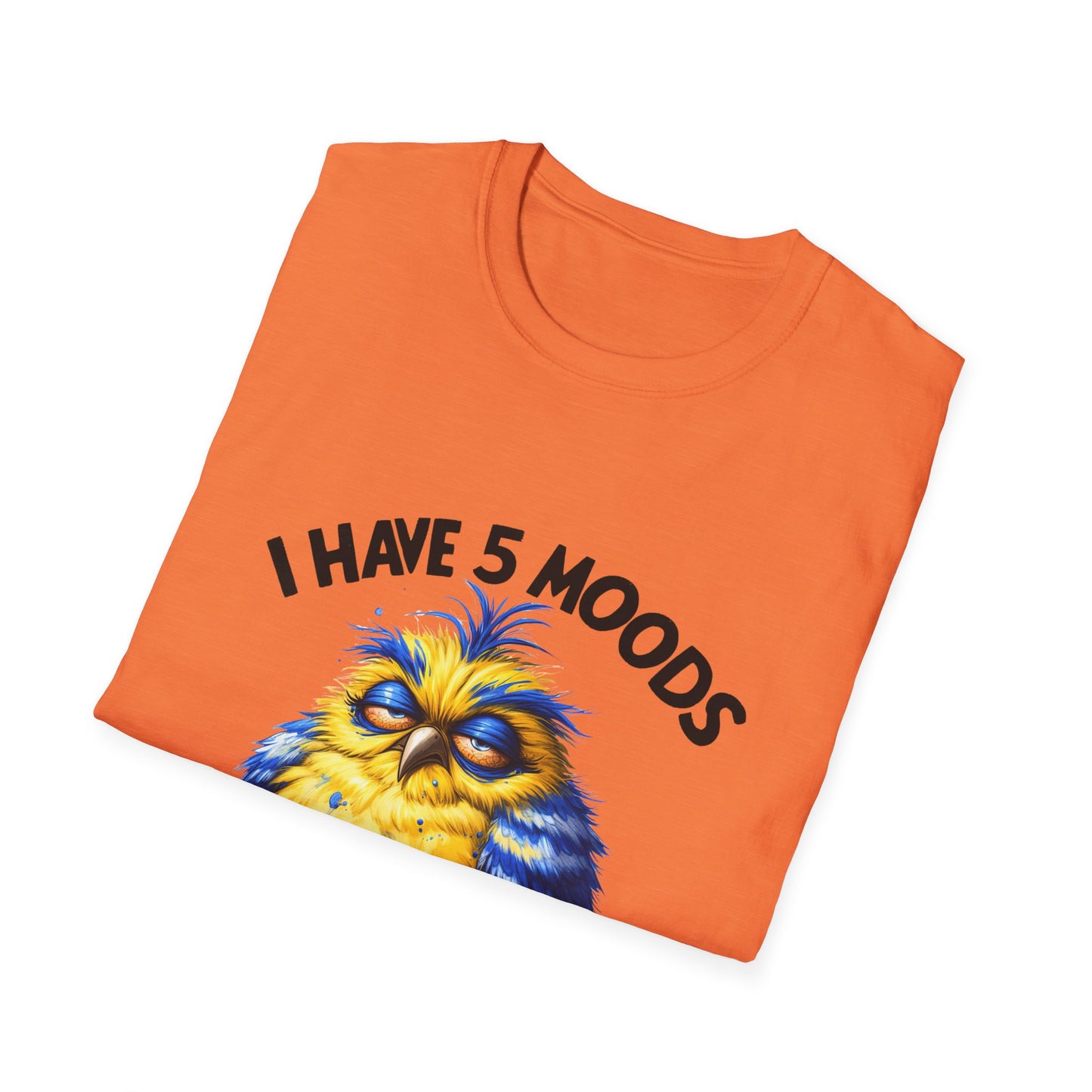 5 moods tee, not in the mood t-shirt