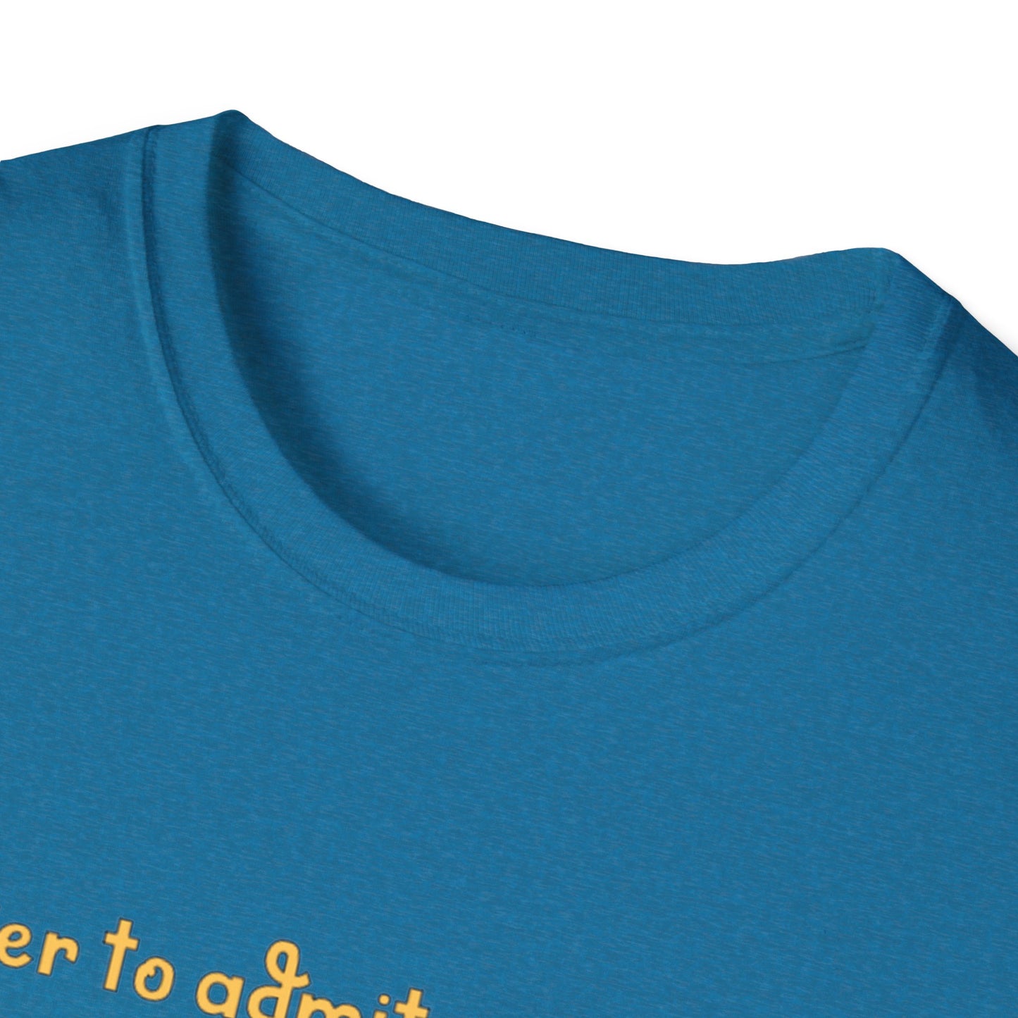 Humor, doors, being in the wrong room, walking through a door, life lesson shirt