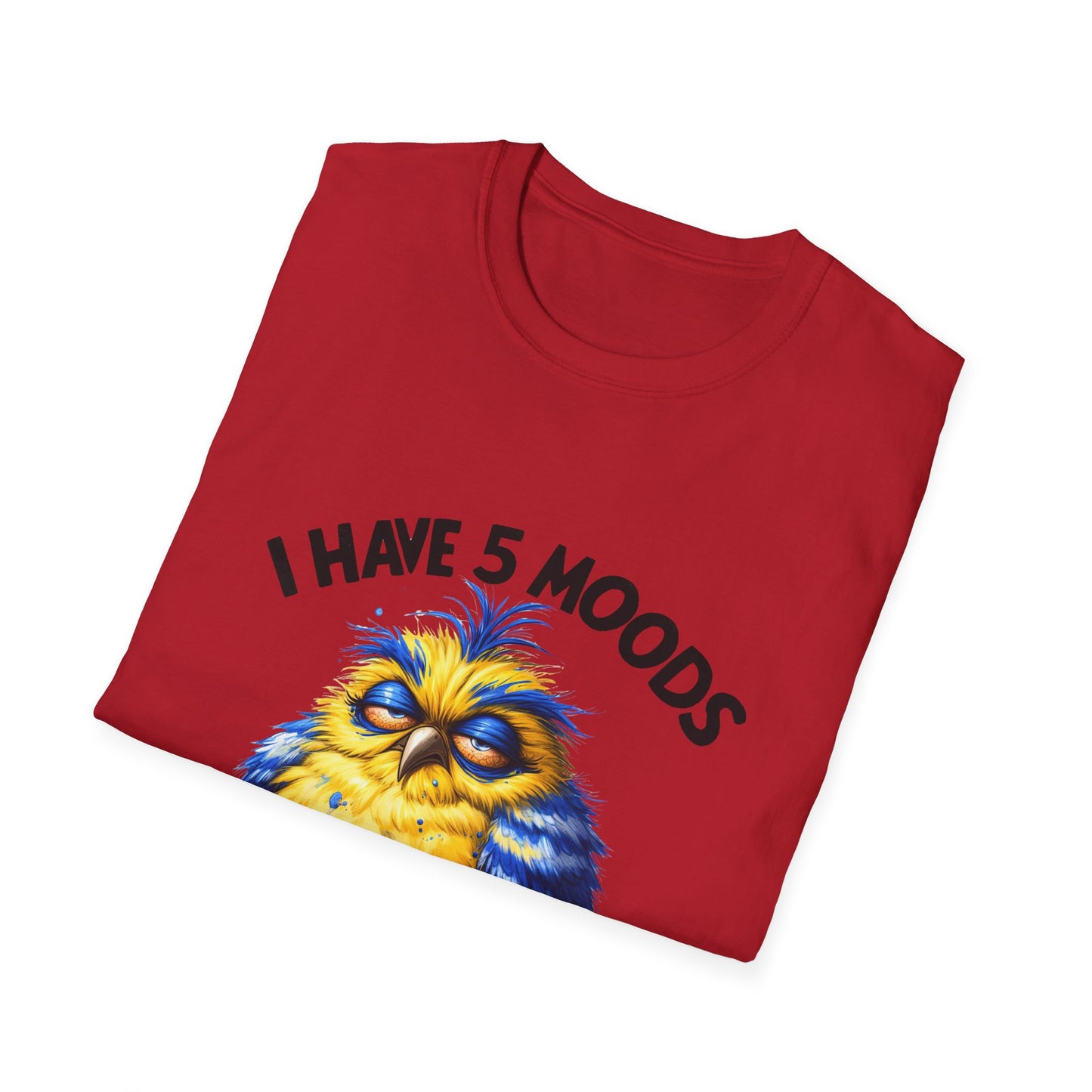5 moods tee, not in the mood t-shirt