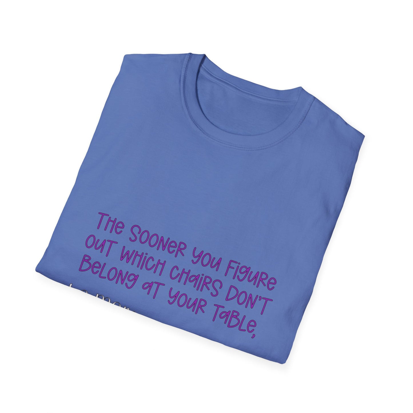 Unisex Softstyle T-Shirt with a witty, humor saying