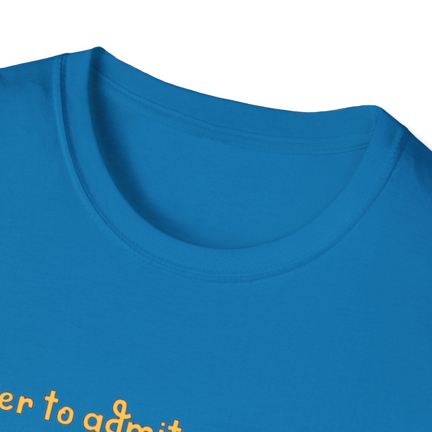 Humor, doors, being in the wrong room, walking through a door, life lesson shirt