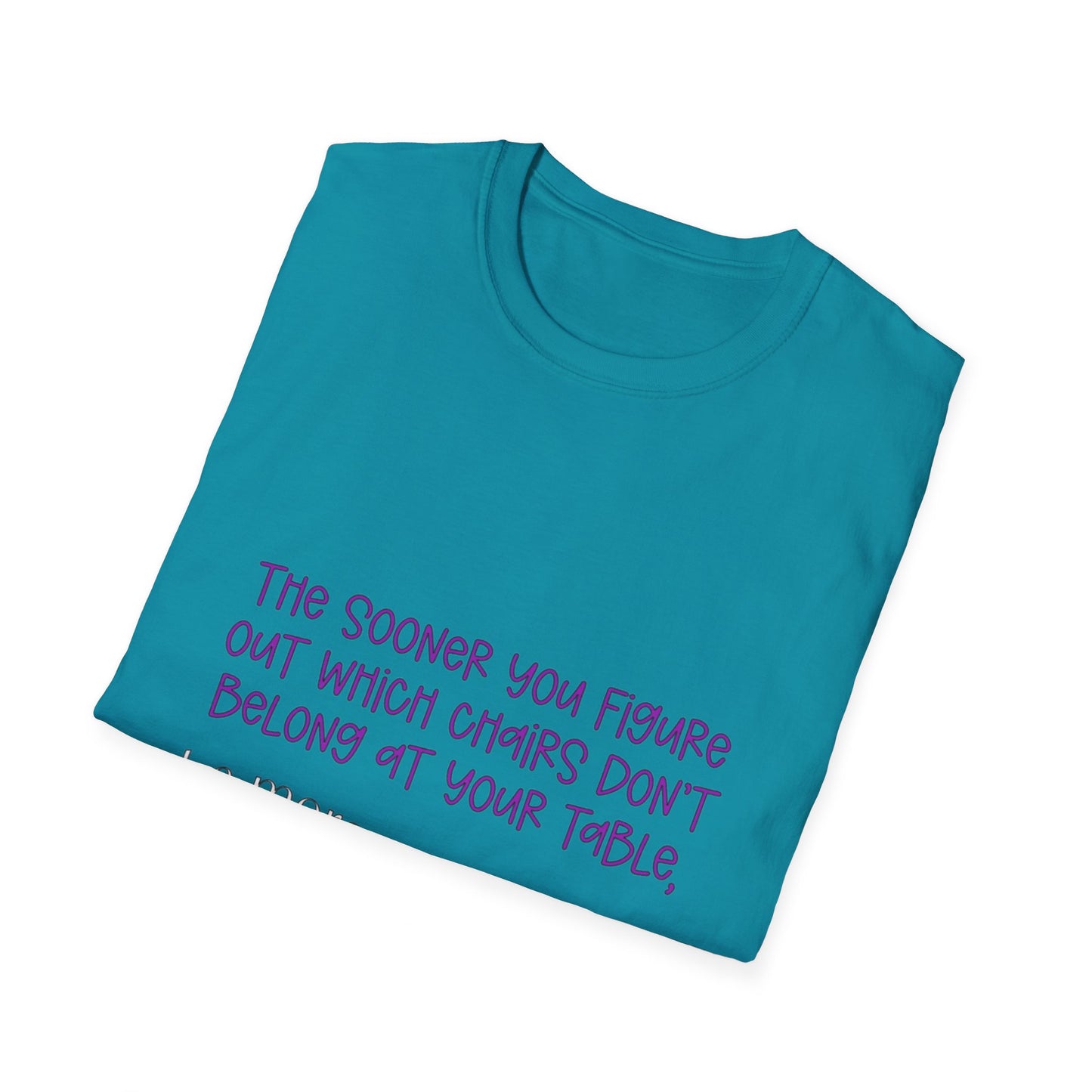 Unisex Softstyle T-Shirt with a witty, humor saying
