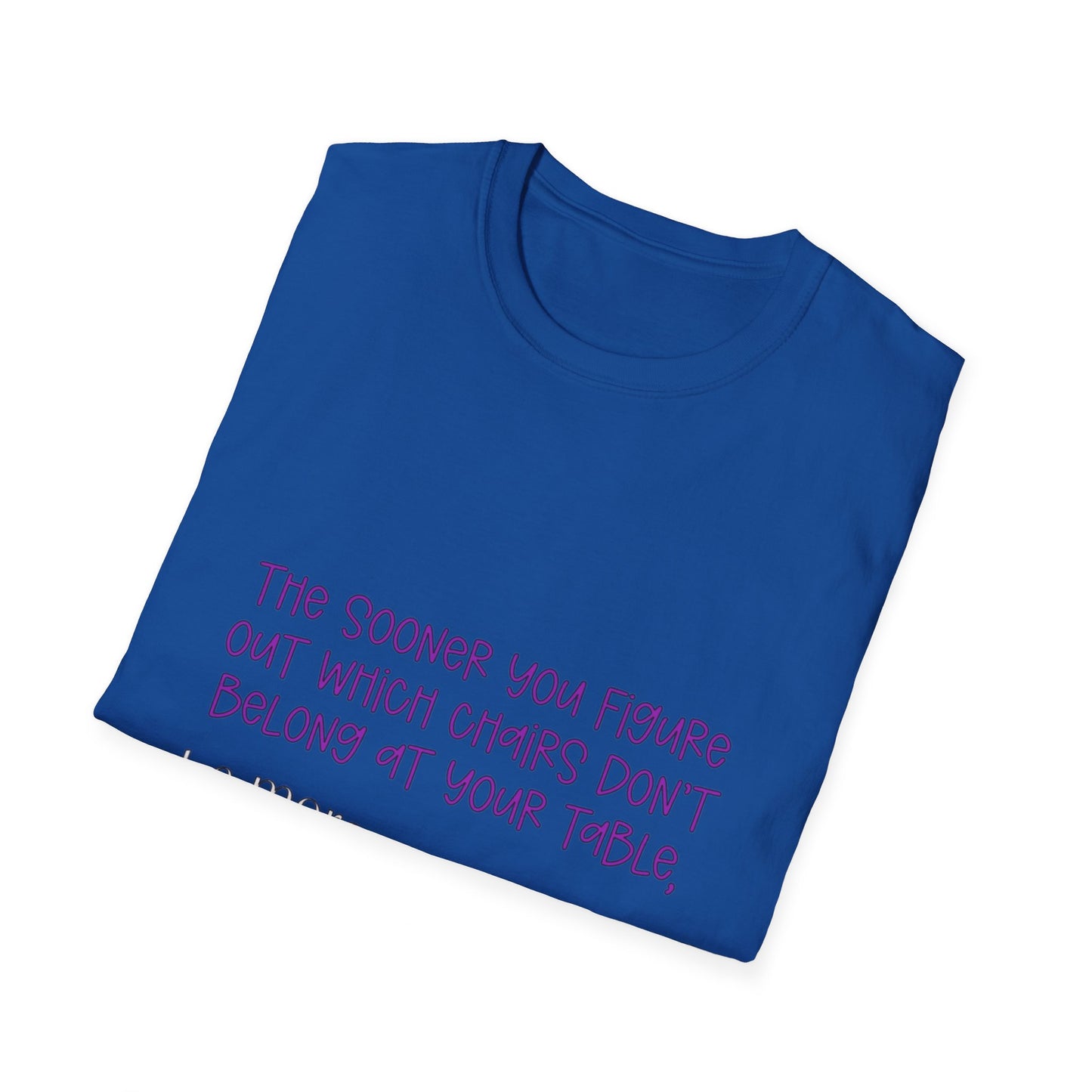 Unisex Softstyle T-Shirt with a witty, humor saying