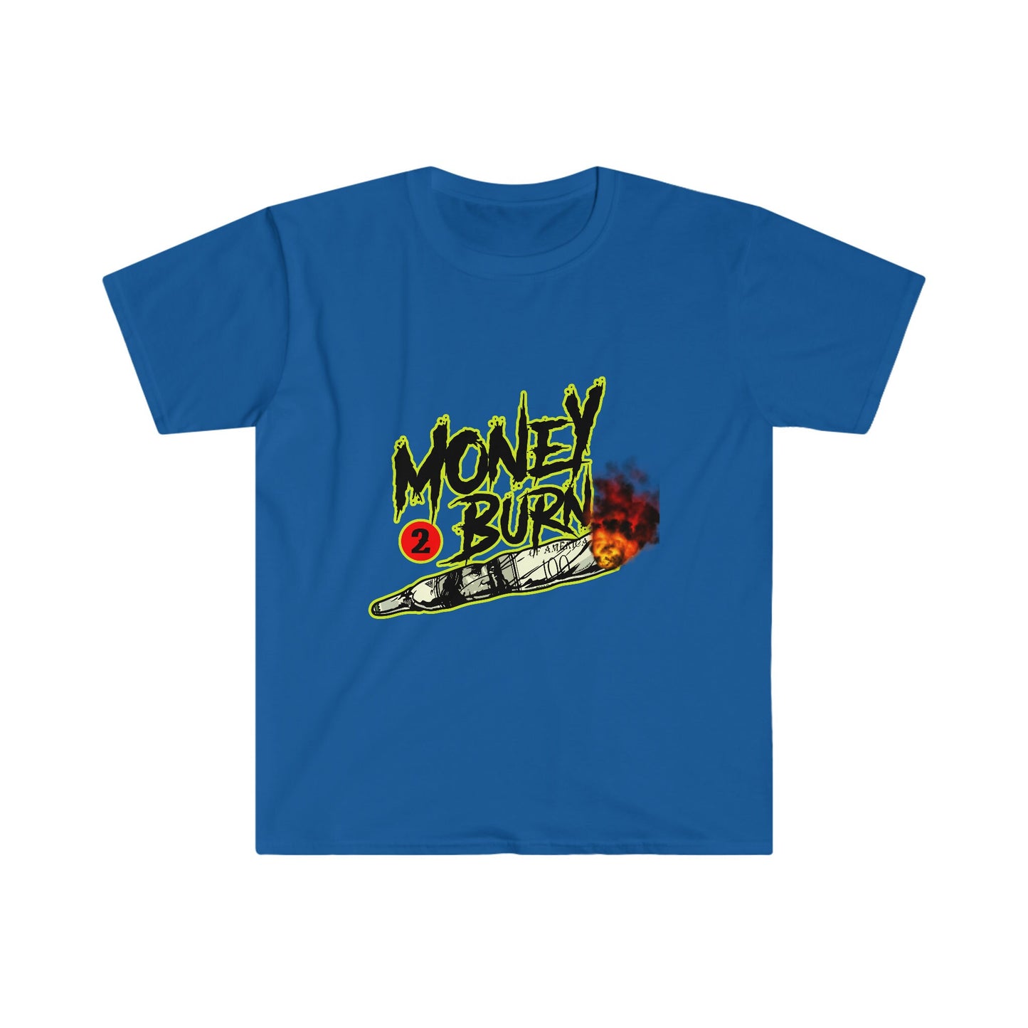 Unisex Softstyle T-Shirt, money, money to burn, fire, burning money